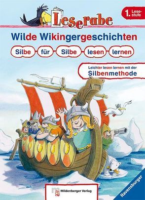 Leserabe – Wilde Wikingergeschichten von Bertram,  Rüdiger, Petry-Lassak,  Thilo, Theisen,  Martina