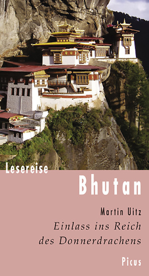 Lesereise Bhutan von Uitz,  Martin