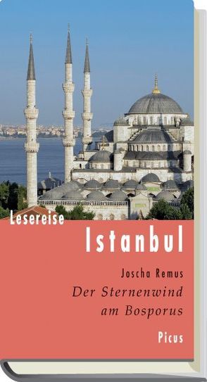 Lesereise Istanbul von Remus,  Joscha