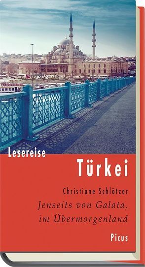 Lesereise Türkei von Schlötzer,  Christiane