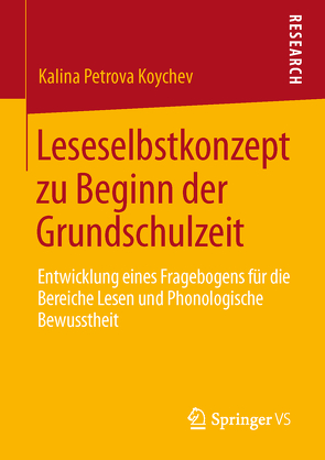 Leseselbstkonzept zu Beginn der Grundschulzeit von Koychev,  Kalina Petrova