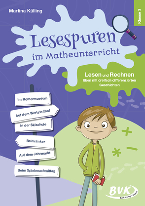 Lesespuren im Matheunterricht Klasse 3 von Külling,  Martina