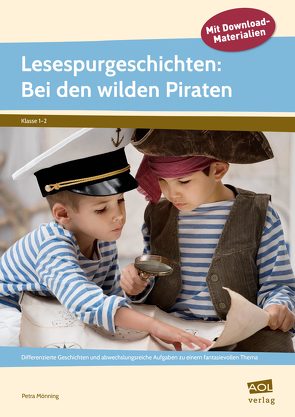 Lesespurgeschichten: Bei den wilden Piraten von Mönning,  Petra