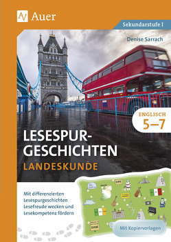 Lesespurgeschichten Englisch Landeskunde 5-7 von Sarrach,  Denise
