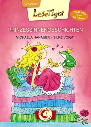 Lesetiger – Prinzessinnengeschichten von Hanauer,  Michaela, Voigt,  Silke