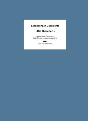 Leseübungen Geschichte – Die Griechen von Pompe,  Martin, Regendantz,  Ralf