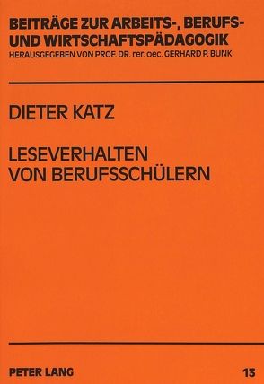 Leseverhalten von Berufsschülern von Katz,  Dieter K.