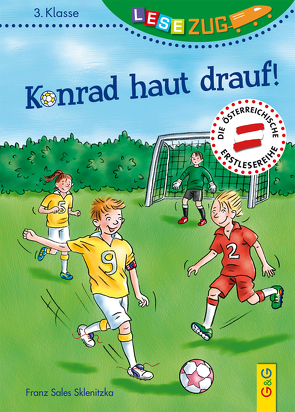 LESEZUG/3. Klasse: Konrad haut drauf! von Reichert,  Katharina, Sklenitzka,  Franz Sales