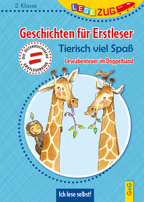 LESEZUG DOPPELBAND/2. Klasse: Geschichten für Erstleser. Tierisch viel Spaß von Ammerer,  Karin, Antoni,  Birgit, Becker,  Stéffie, Weiler,  Tatjana