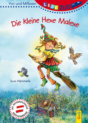 LESEZUG/Vor- und Mitlesen: Die kleine Hexe Malexe von Hämmerle,  Susa, Seelmann,  Cornelia