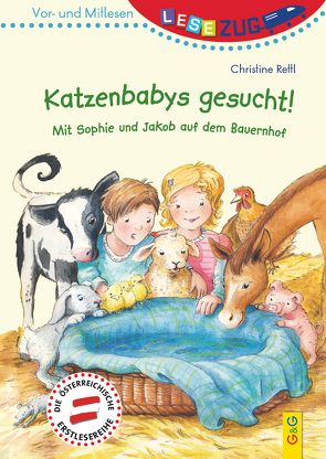 LESEZUG/Vor- und Mitlesen: Katzenbabys gesucht! von Rettl,  Christine, Straßmann,  Kirsten