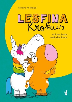 Lesfina Krokus von Weigel,  Christina M.