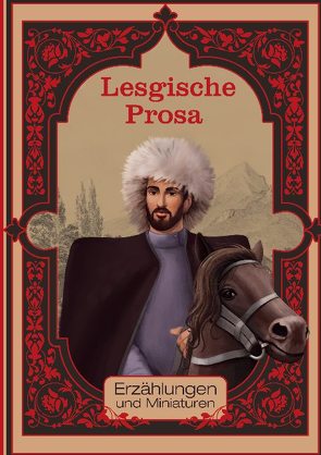 Lesgische Prosa von Chotiwari-Jünger ,  Steffi