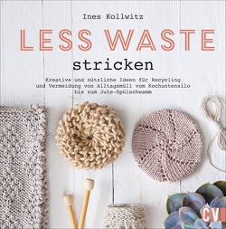 Less Waste stricken von Kollwitz,  Ines