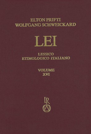 Lessico Etimologico Italiano. Band 16 (XVI) von Prifti,  Elton, Schweickard,  Wolfgang