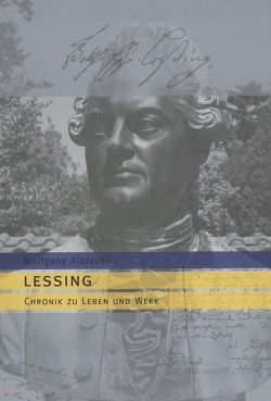 Lessing. Chronik zu Leben und Werk von Albrecht,  Wolfgang, Fratzke,  Dieter