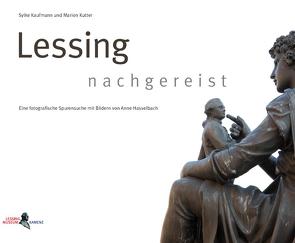 Lessing nachgereist von Hasselbach,  Anne, Kaufmann,  Sylke, Kutter,  Marion