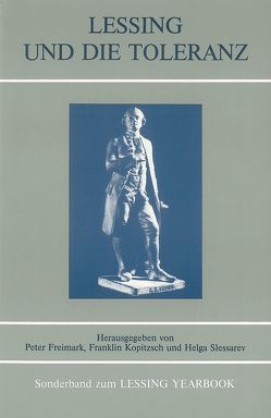 Lessing und die Toleranz von Freimark,  Peter, Kopitzsch,  Franklin, Slessarev,  Helga