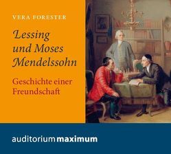 Lessing und Moses Mendelssohn von Forester,  Vera, Hoffmann,  Kerstin