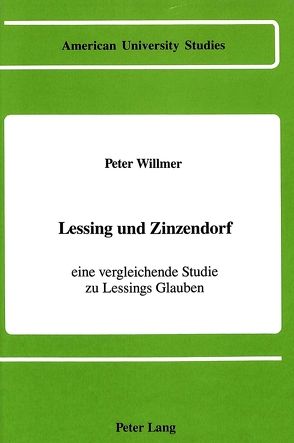 Lessing und Zinzendorf von Willmer,  Peter