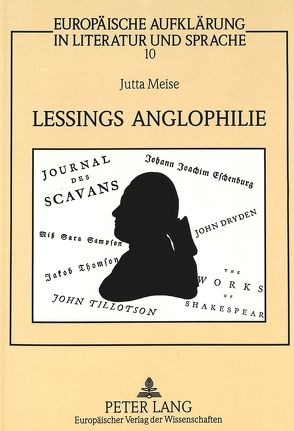 Lessings Anglophilie von Meise,  Jutta