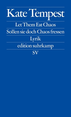 Let Them Eat Chaos / Sollen sie doch Chaos fressen von Davids,  Johanna, Tempest,  Kae