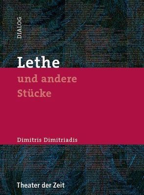 „Lethe“ und andere Stücke von Dimitriadis,  Dimitris, Israel,  Torsten