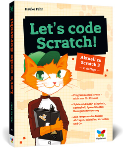 Let’s code Scratch! von Fehr,  Hauke