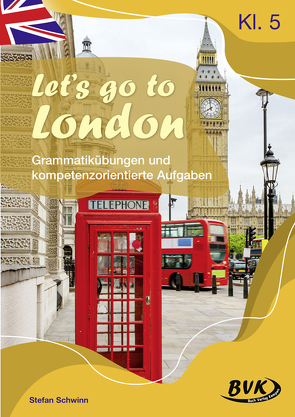 Let’s go to London von Schwinn,  Stefan