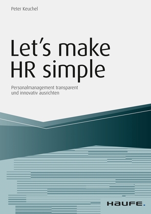 Let’s make HR simple von Keuchel,  Peter