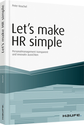 Let’s make HR simple von Keuchel,  Peter