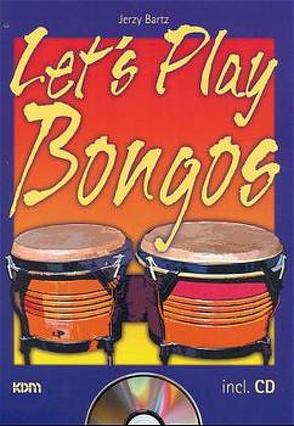 Let’s Play Bongos von Bartz,  Jerzy