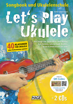 Let’s Play Ukulele (mit 2 CDs) von Schusterbauer,  Daniel