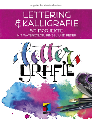 Lettering & Kalligrafie: Lettergrafie von Müller-Reichert,  Angelika