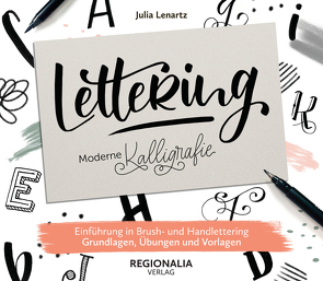 Lettering – Moderne Kalligrafie von Lenartz,  Julia