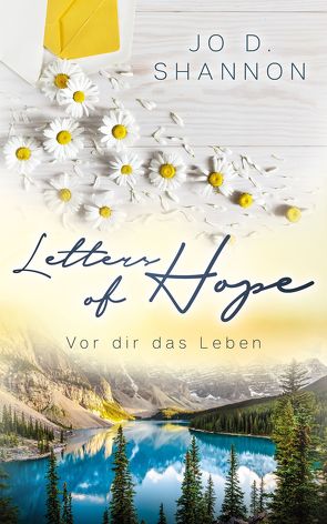 Letters of Hope von Jo D.,  Shannon