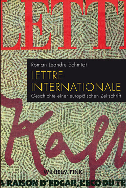 Lettre internationale von Schmidt,  Roman Léandre