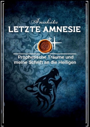 Letzte Amnesie von .,  Anahita