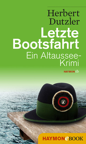 Letzte Bootsfahrt von Dutzler,  Herbert