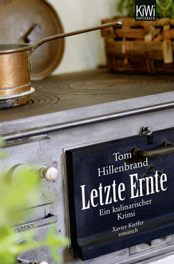 Letzte Ernte von Hillenbrand,  Tom