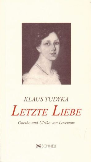 Letzte Liebe von Tudyka,  Klaus