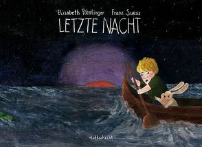 Letzte Nacht von Führlinger,  Elisabeth, Suess,  Franz