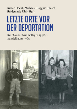 Letzte Orte von Hecht,  Dieter J., Raggam-Blesch,  Michaela, Uhl,  Heidemarie