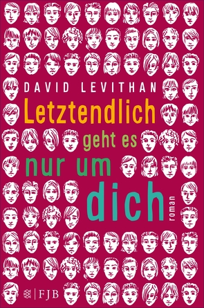 Letztendlich geht es nur um dich von Levithan,  David, Tichy,  Martina