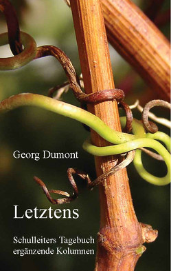 Letztens von Dumont,  Georg