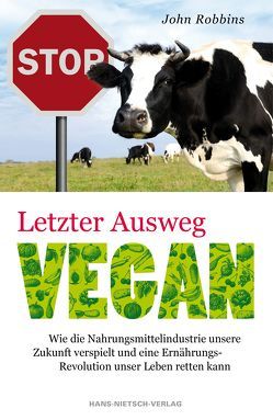 Letzter Ausweg vegan von Robbins,  John