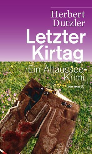 Letzter Kirtag von Dutzler,  Herbert