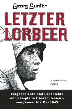 Letzter Lorbeer von Gunter,  Georg