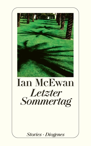 Letzter Sommertag von McEwan,  Ian, Robben,  Bernhard, Rowohlt,  Harry, Walter,  Michael