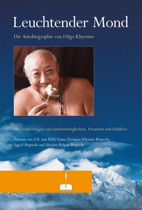 Leuchtender Mond von Dilgo Khyentse Rinpoche,  Dilgo Khyentse